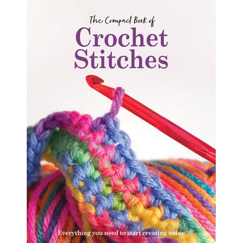 The Compact Book of Crochet Stitches