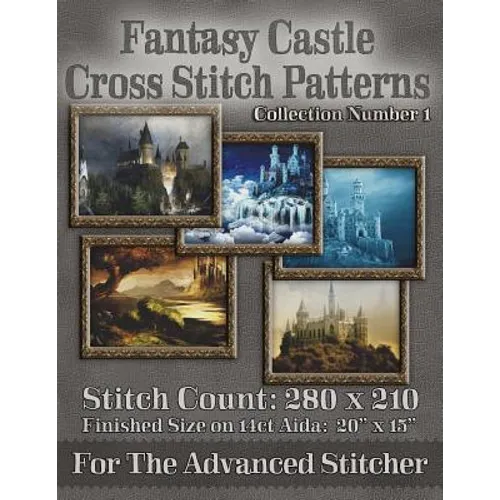 Fantasy Castle Cross Stitch Patterns: Collection Number 1