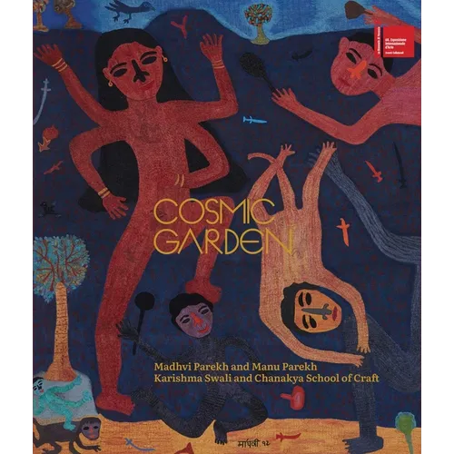 Cosmic Garden: An Homage to India's Collective Heritage