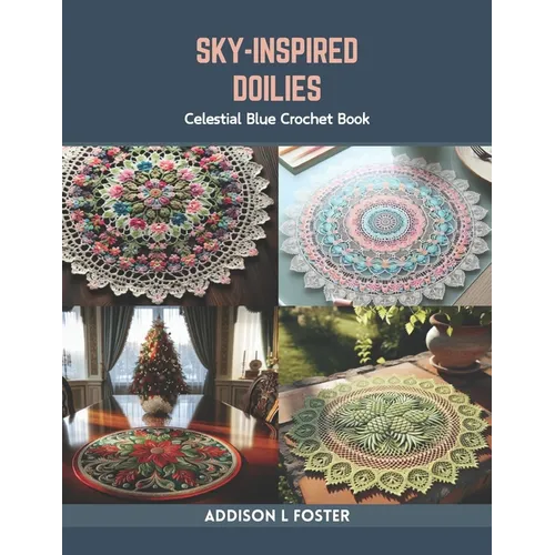 Sky-Inspired Doilies: Celestial Blue Crochet Book