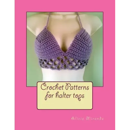 Crochet Patterns for Halter Tops