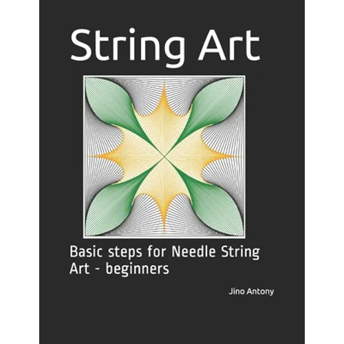 String Art: Basic steps for Needle String Art - beginners
