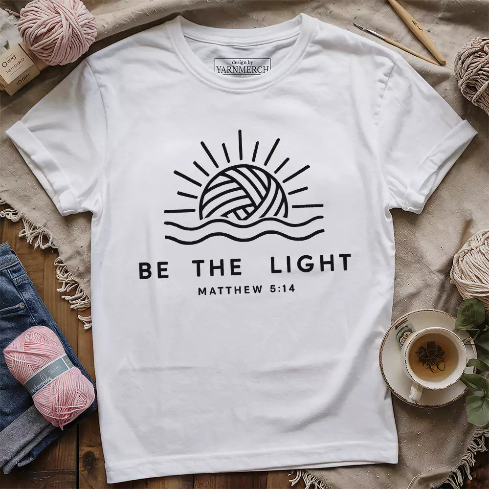 Be The Light T-shirt - Prismatic Fiber Arts