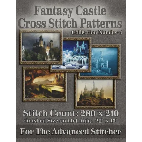 Fantasy Castle Cross Stitch Patterns: Collection Number 1