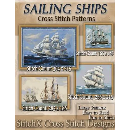 Sailing Ships Cross Stitch Patterns - Paperback - Prismatic Fiber Arts