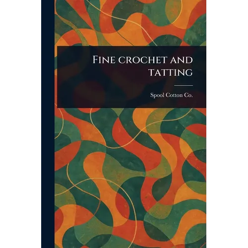 Fine Crochet and Tatting