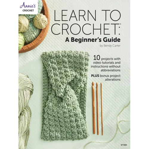 Learn to Crochet: A Beginner's Guide