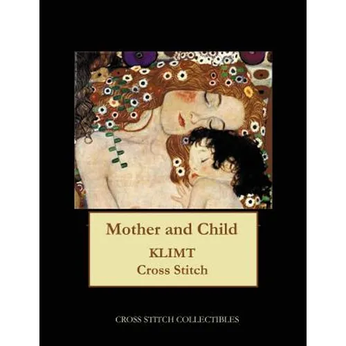 Mother and Child: Gustav Klimt cross stitch pattern