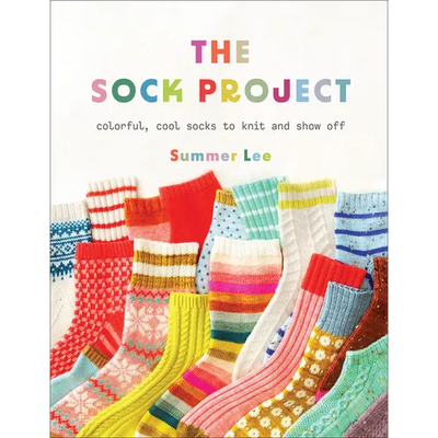 The Sock Project: Colorful, Cool Socks to Knit and Show Off