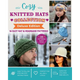 Cozy Knitted Hat Collection: 16 Easy Hat & Headband Patterns