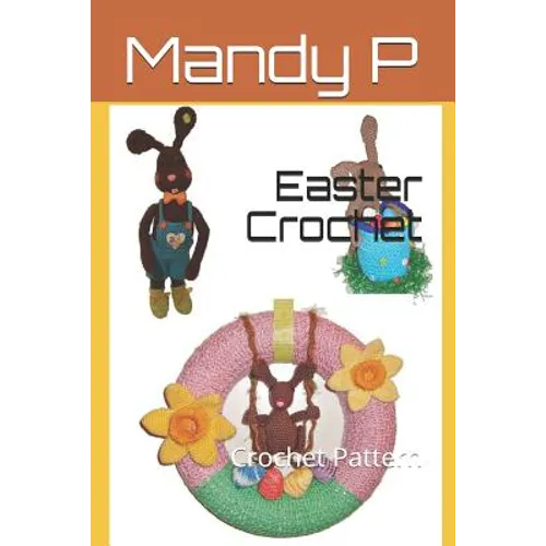 Easter Crochet: Crochet Pattern