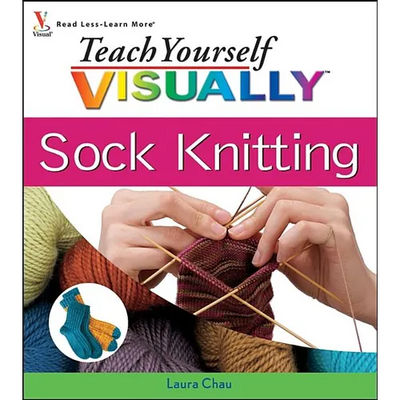 Teach Yourself VISUALLY Sock Knitting