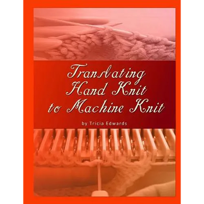 Translating Hand Knit to Machine Knit