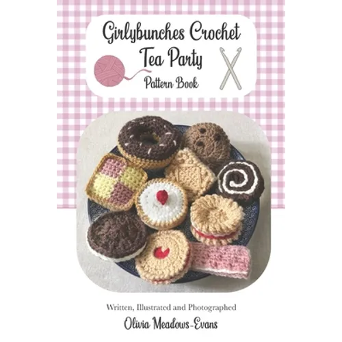 Girlybunches Crochet Tea Party Pattern Book