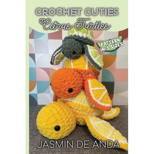 Crochet Cuties: Citrus Turtle