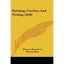 Knitting, Crochet, And Netting (1846) - Paperback - Prismatic Fiber Arts