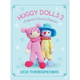 Huggy Dolls 2: Amigurumi Crochet Patterns
