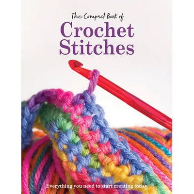 The Compact Book of Crochet Stitches