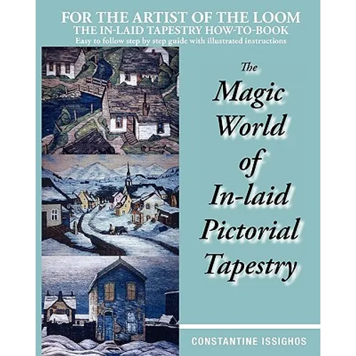 The Magic World of In-Laid Pictorial Tapestry