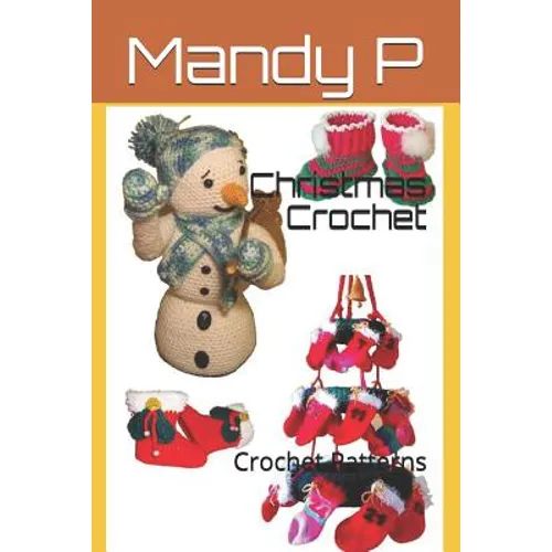Christmas Crochet: Crochet Patterns