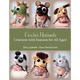 Crochet Hatimals: Creatures with Features for All Ages!