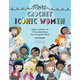 More Crochet Iconic Women: Amigurumi Patterns for 15 Incredible Women Who Changed the World