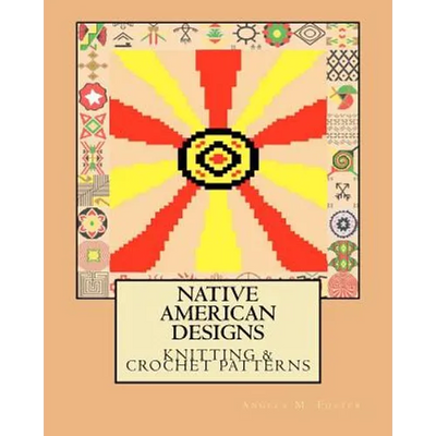 Native American Designs Knitting & Crochet Patterns