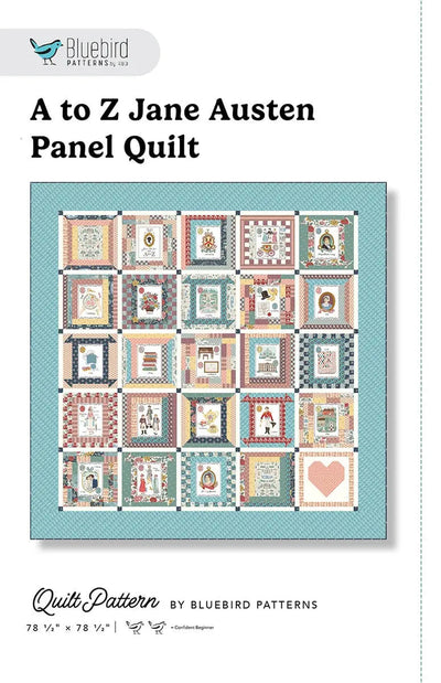 Bluebird Patterns A to Z Jane Austen Panel Quilt Pattern - Prismatic Fiber Arts