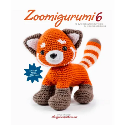 Zoomigurumi 6: 15 Cute Amigurumi Patterns by 15 Great Designers