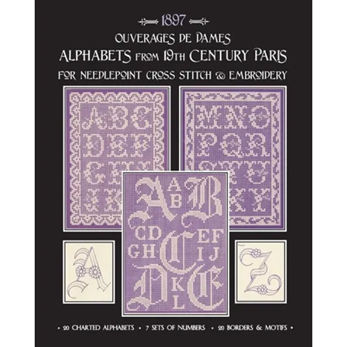 Ouverages de Dames: Alphabets from 19th Century Paris