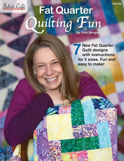 Fat Quarter Quilting Fun - Prismatic Fiber Arts
