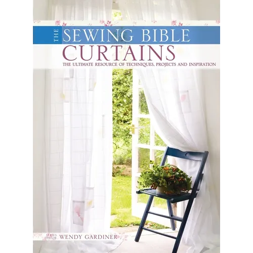 The Sewing Bible - Curtains