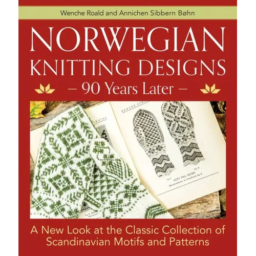Norwegian Knitting Designs - 90 Years Later