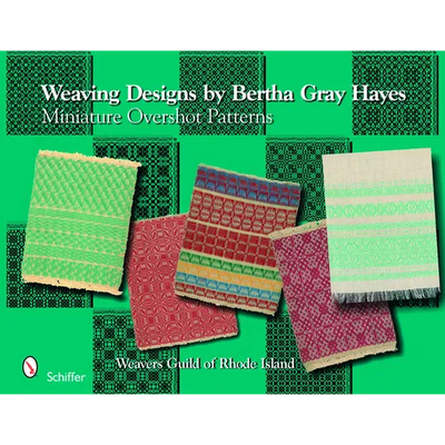 Weaving Designs by Bertha Gray Hayes: Miniature Overshot Patterns