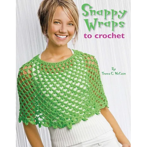 Snappy Wraps to Crochet
