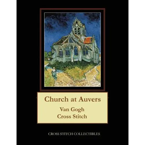 Church at Auvers: Van Gogh Cross Stitch Pattern