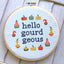 Hello Gourdgeous Counted Cross Stitch DIY KIT Intermediate - Prismatic Fiber Arts