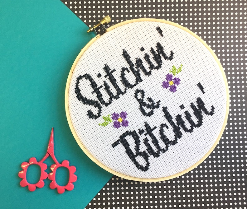 Stitchin' & Bitchin' Counted Cross Stitch DIY KIT Intermediate - Prismatic Fiber Arts