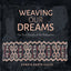 Weaving Our Dreams: The Tboli People of the Philippines - Paperback - Prismatic Fiber Arts
