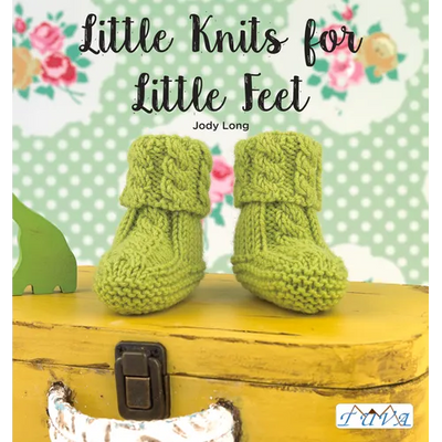 Little Knits for Little Feet: 30 New Baby Booties