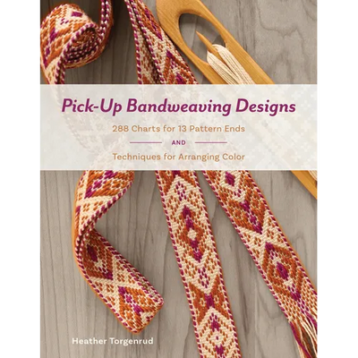 Pick-Up Bandweaving Designs: 288 Charts for 13 Pattern Ends and Techniques for Arranging Color