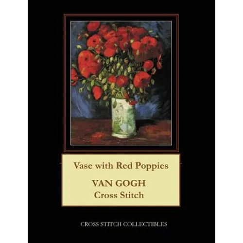 Vase with Red Poppies: Van Gogh Cross Stitch Pattern