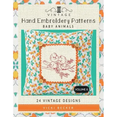 Vintage Hand Embroidery Patterns Baby Animals: 24 Authentic Vintage Designs