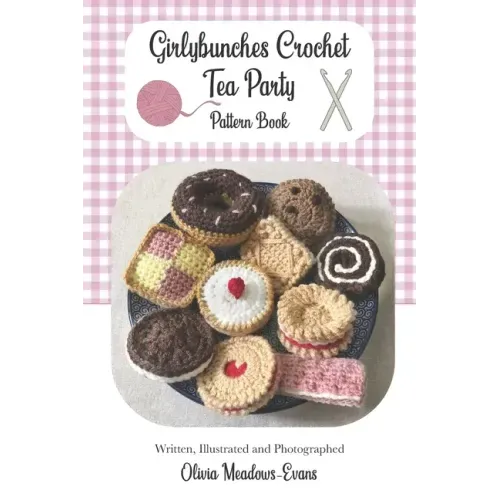 Girlybunches Crochet Tea Party Pattern Book