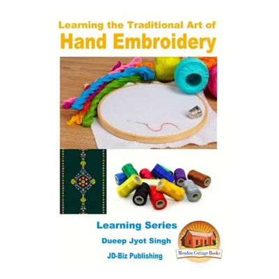 Learning the Traditional Art of Hand Embroidery