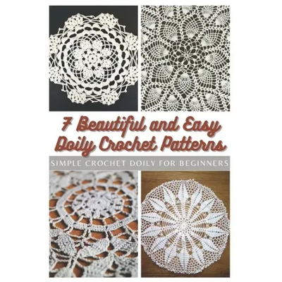 7 Beautiful and Easy Doily Crochet Patterns: Simple Crochet Doily for Beginners