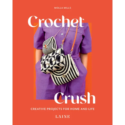 Crochet Crush: Creative Projects for Home and Life - Paperback - Prismatic Fiber Arts