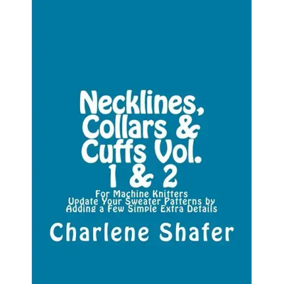 Necklines, Collars & Cuffs Vol. 1 & 2