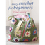 Easy Crochet for Beginners: Learn to Crochet with 35 Simple Projects - Paperback - Prismatic Fiber Arts