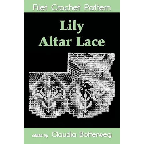Lily Altar Lace Filet Crochet Pattern